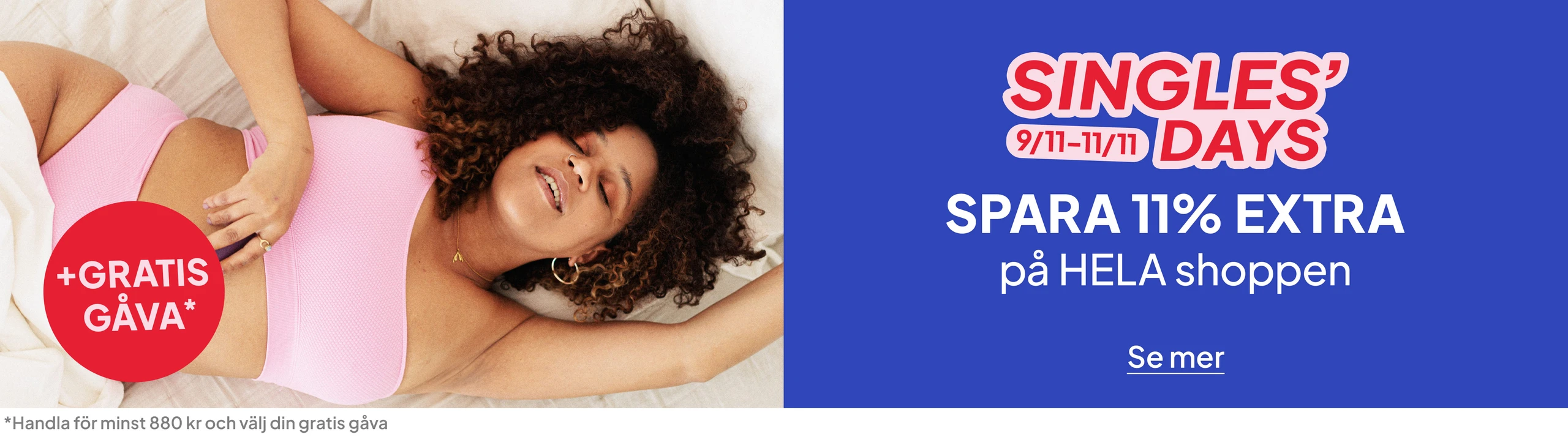 Singles' Days - Spara 11% extra på hela shoppen
