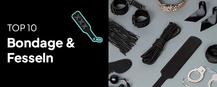 Top 10 Bondage & Fesseln