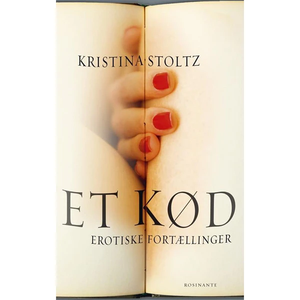 Et Kød - Erotiske Fortællinger af Kristina Stoltz var 1
