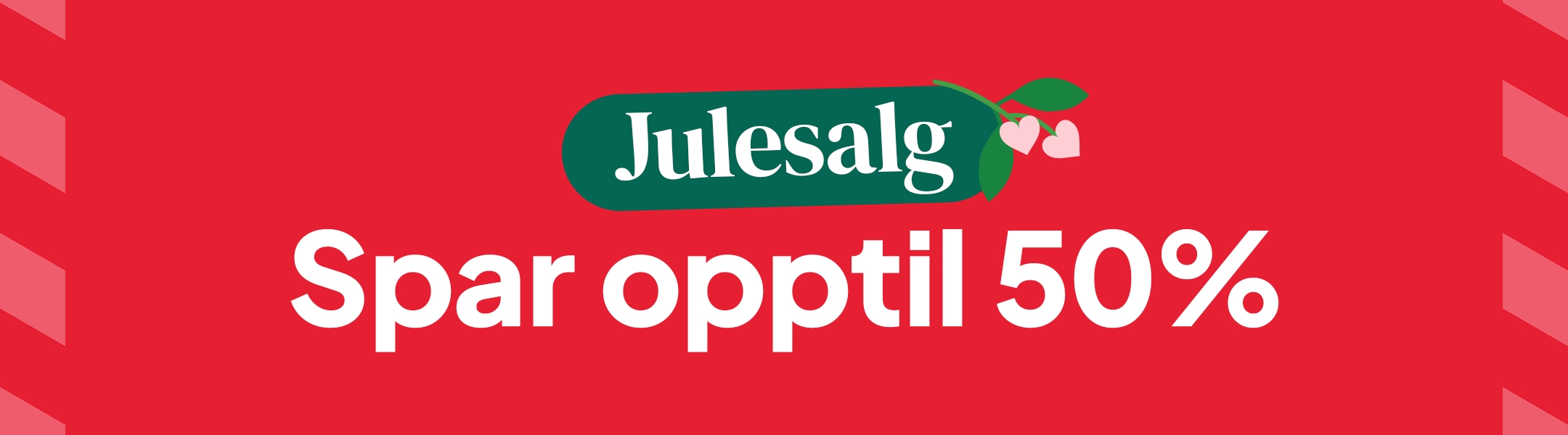 Julesalg - Spar opptil 50% mobile