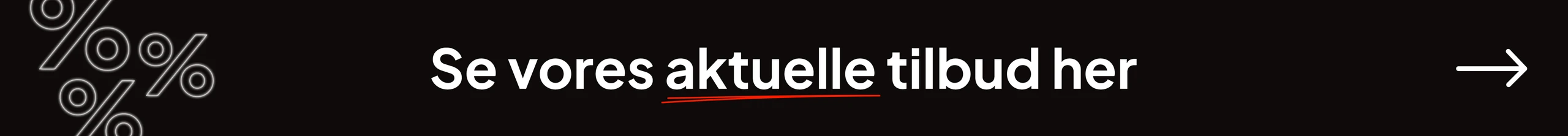 Se vores aktuelle tilbud her desktop