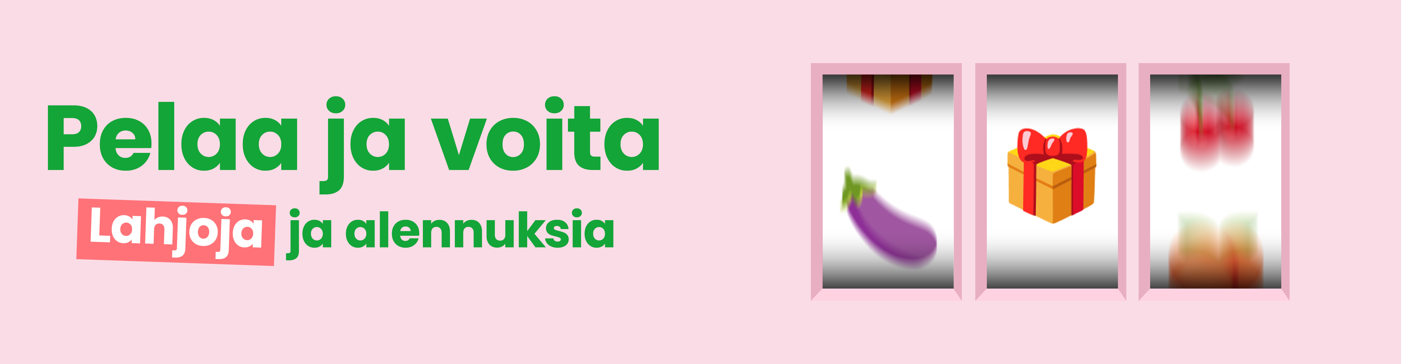 Pelaa ja voita lahjoja ja alennuksia desktop