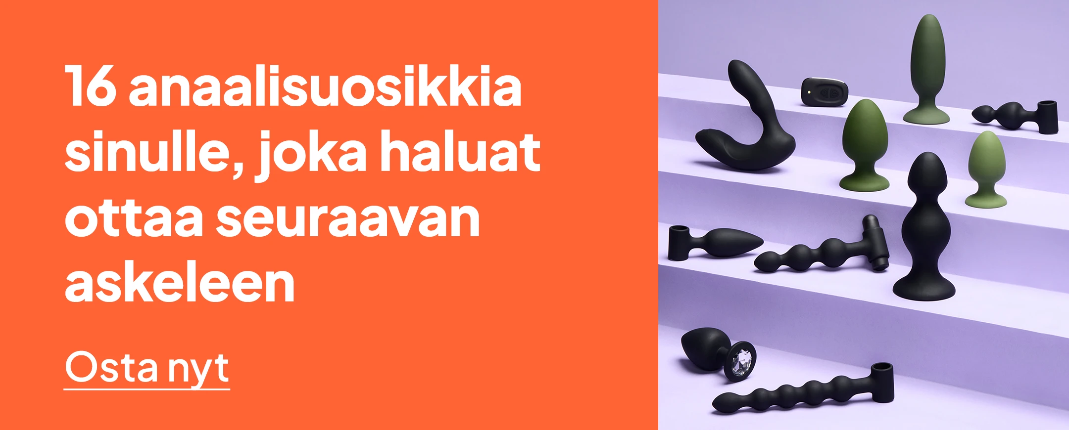 16 anaalisuosikkia sinulle, joka haluat ottaa seuraavan askeleen
