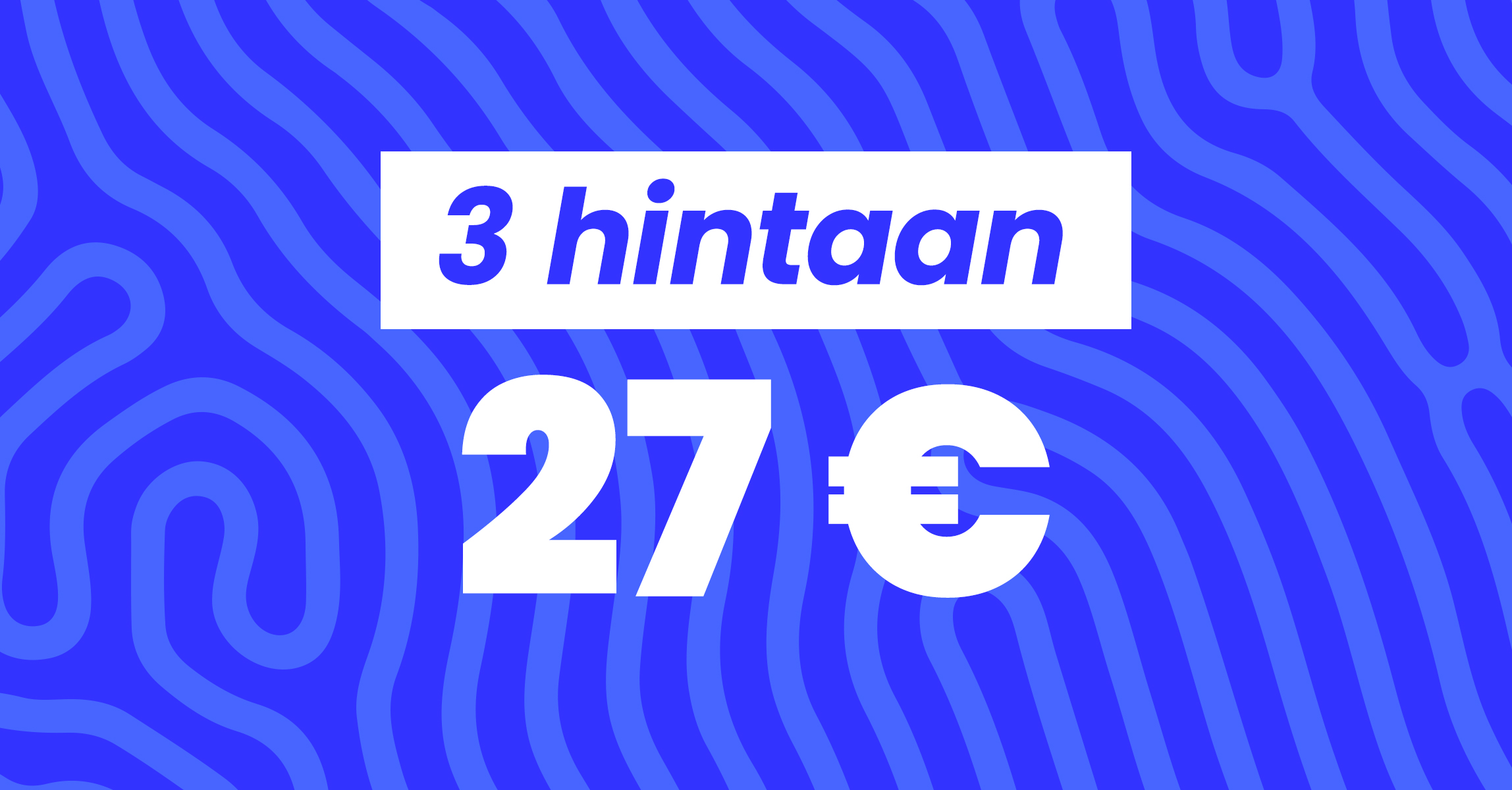 3 hintaan 27 € desktop