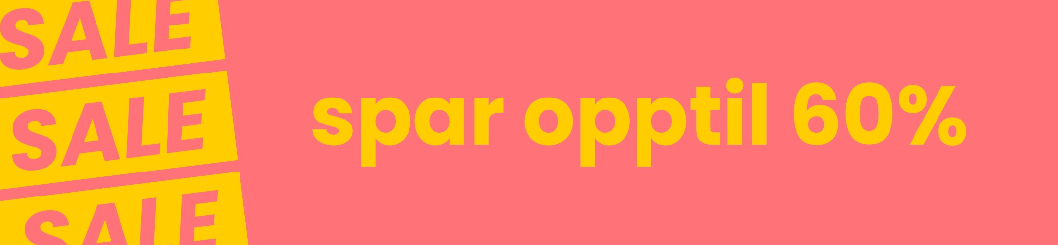 Sale - Spar opptil 60% mobile