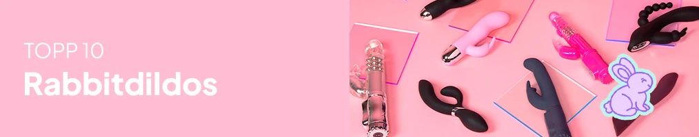Topp 10 Rabbitdildos