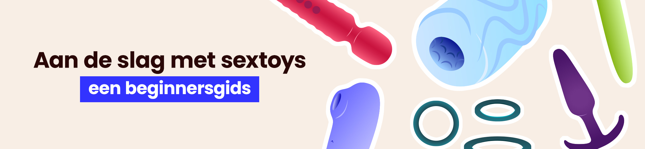 Aan de slag met sextoys