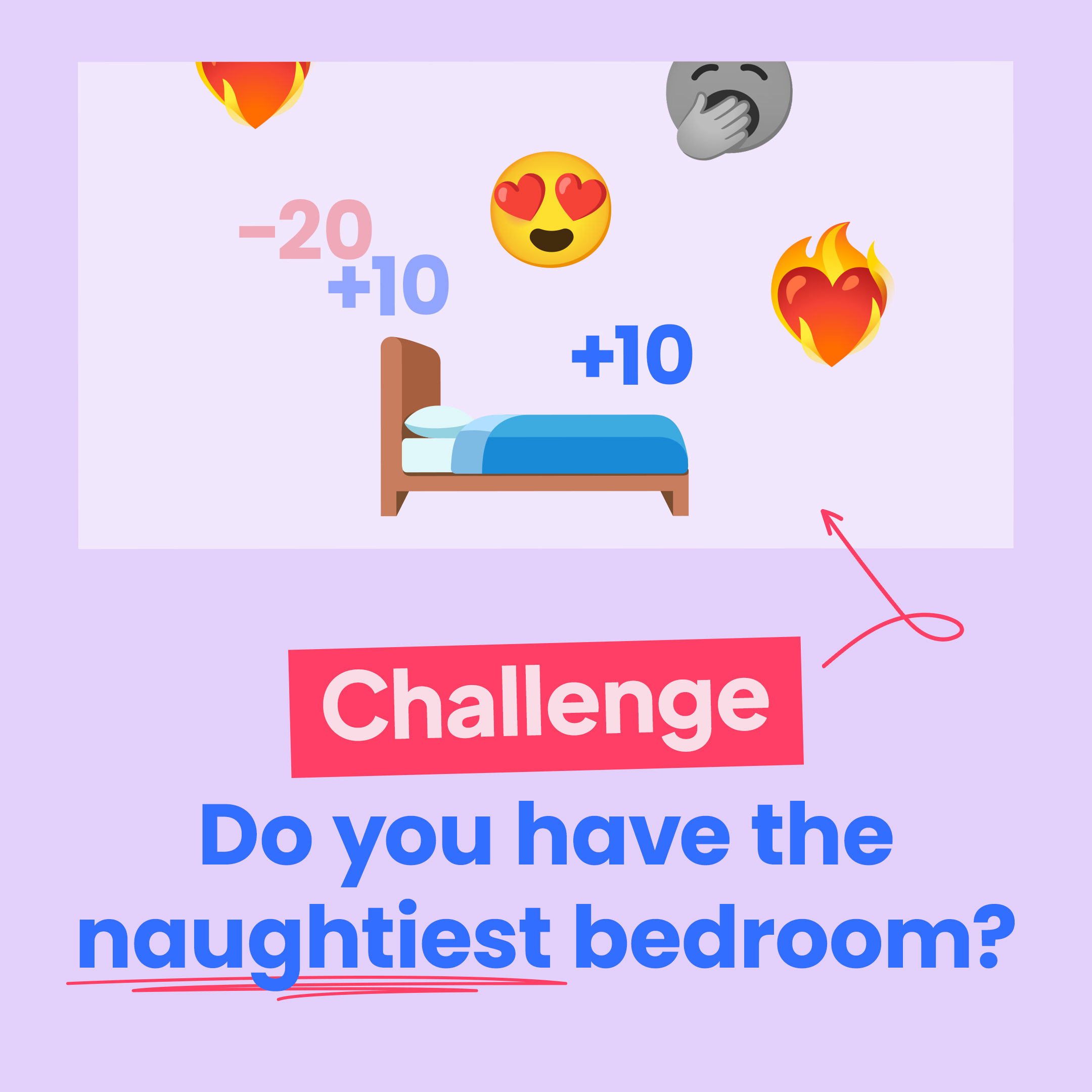 Challenge - Do you have the naughtiest bedroom?  mobile