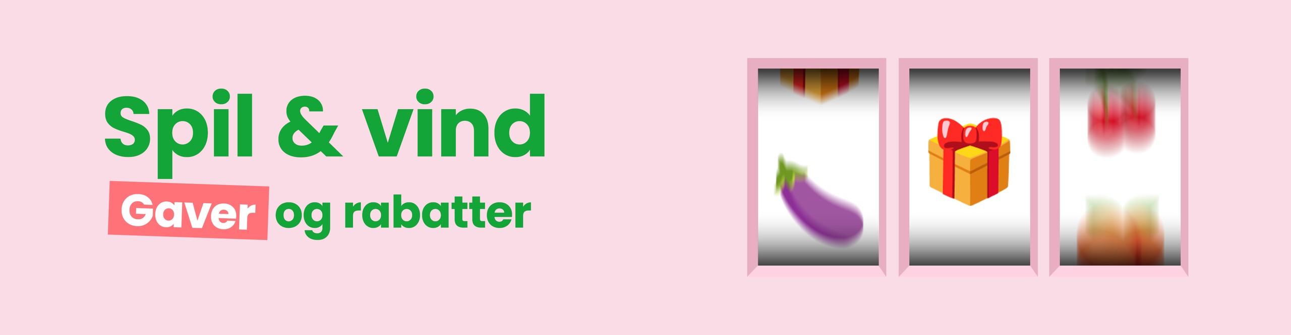 Spil & vind gaver og rabatter desktop