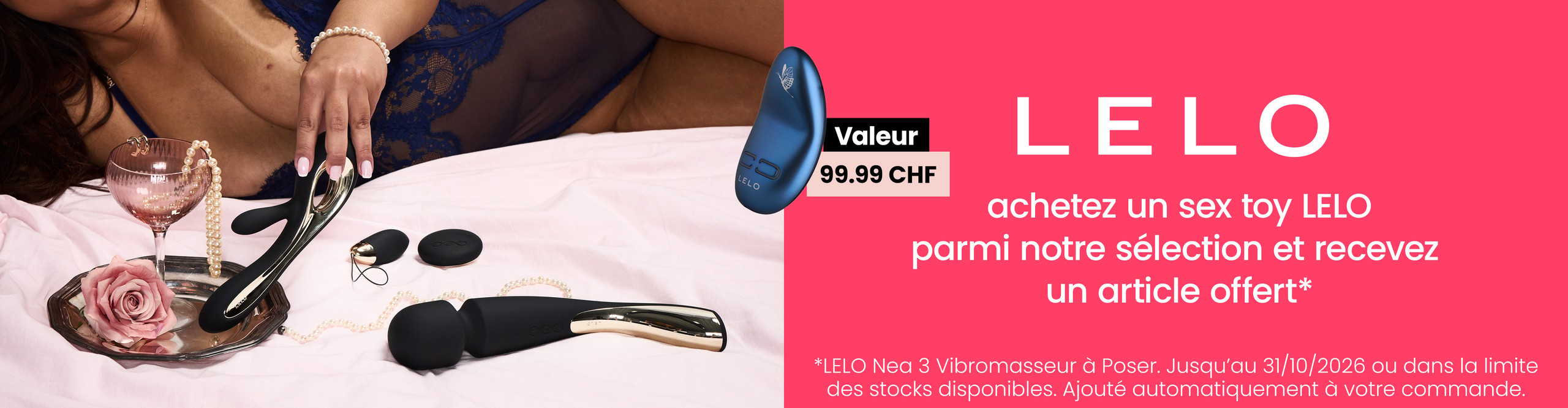 achetez un sex toy LELO parmi notre sélection et recevez un article offert* desktop