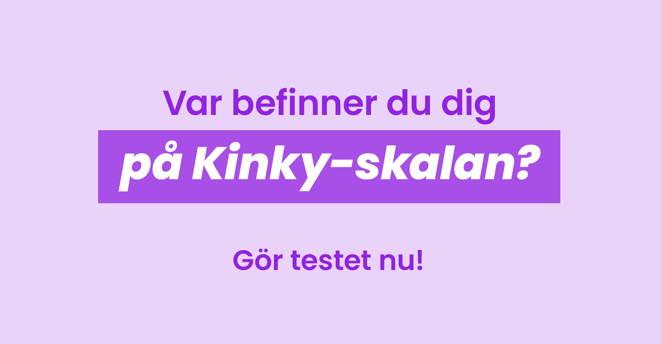 Var befinner du dig på Kinky-skalan?