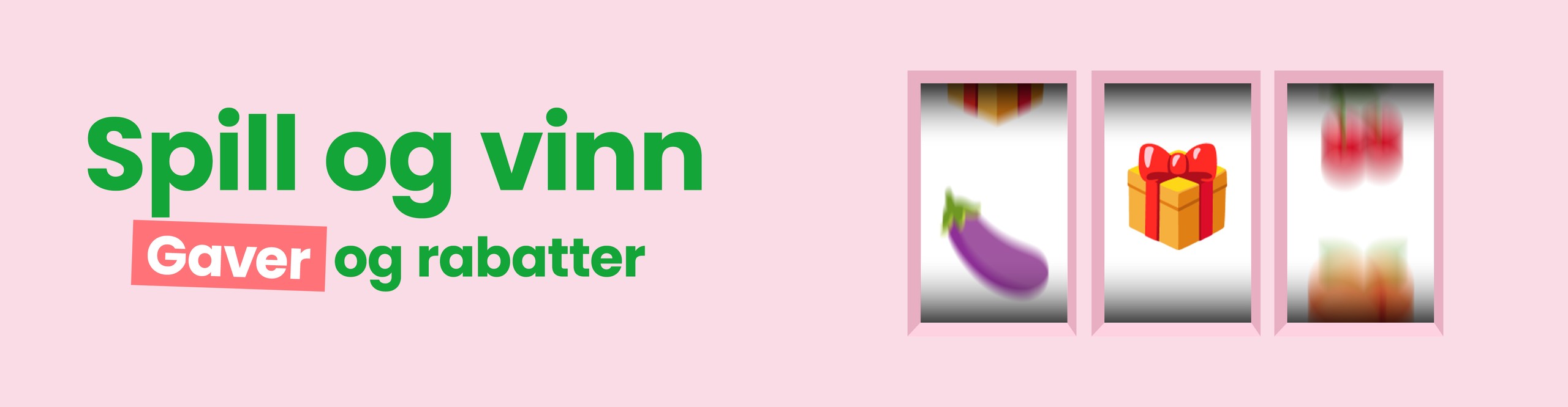 Spill og vinn gaver og rabatter desktop