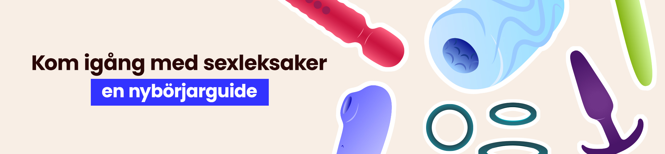 Kom igång med sexleksaker