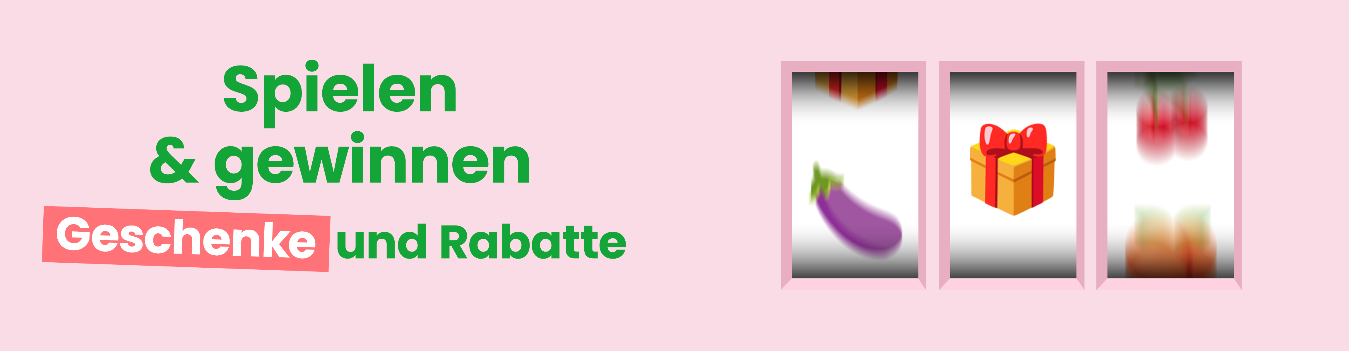 Spiele & gewinne Geschenke & Rabatte desktop