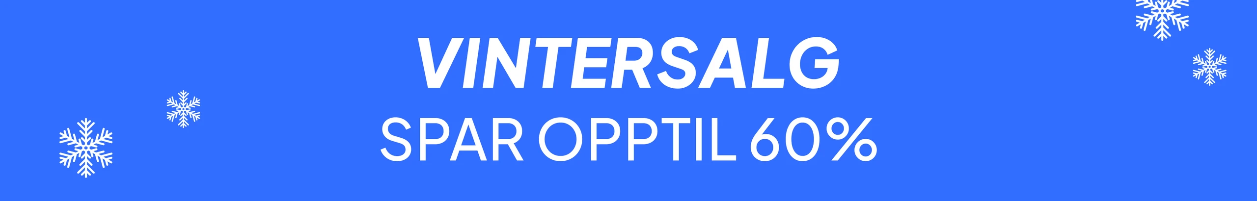 Vintersalg - Spar opptil 60% desktop
