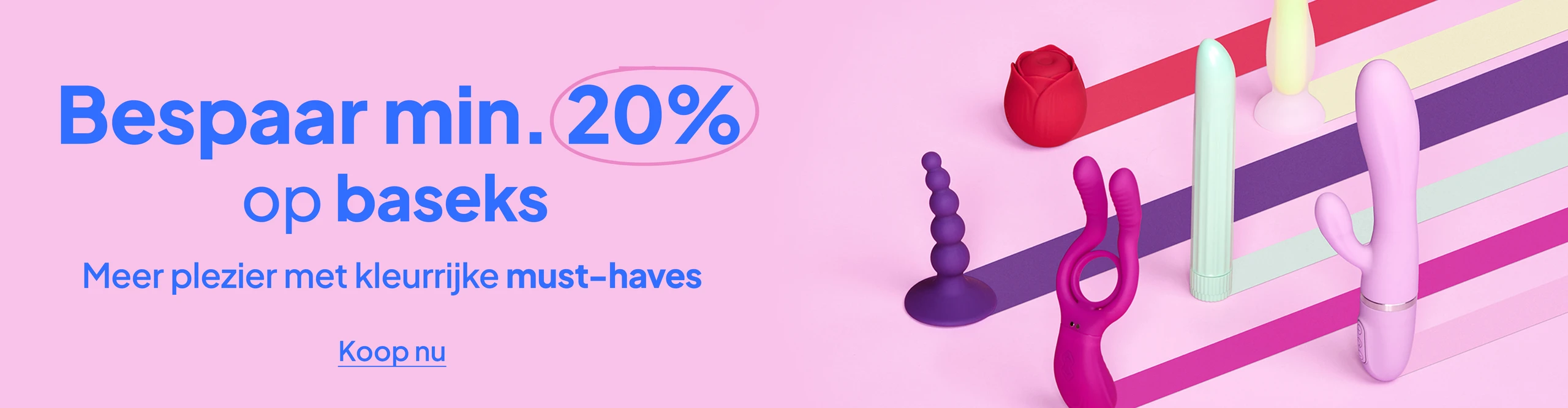 Bespaar 20% op Baseks