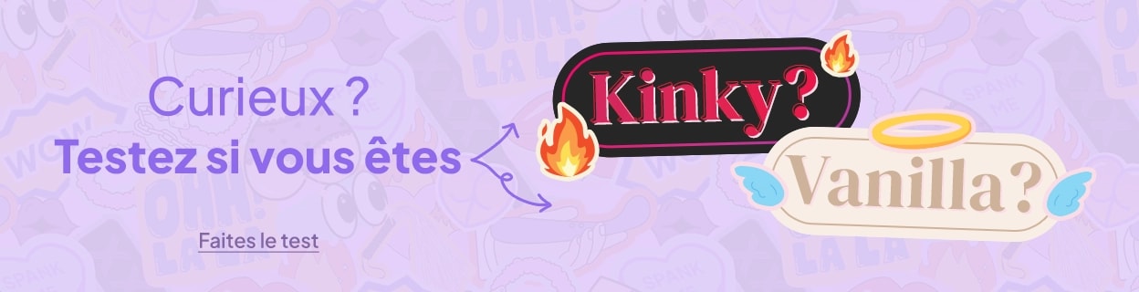 Curieux? Testez si vous êtes Kinky/Vanilla? desktop
