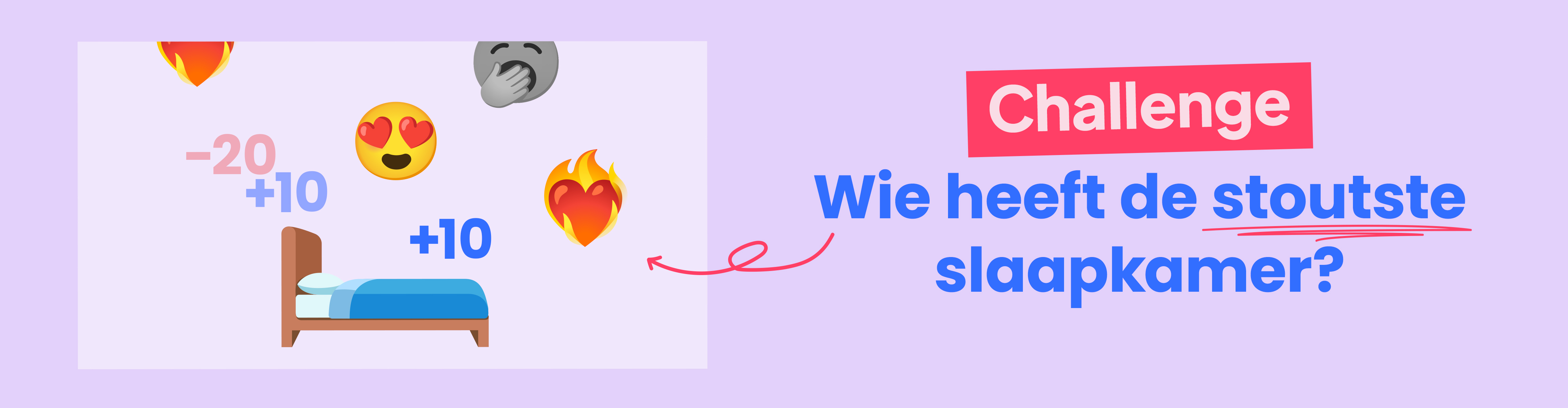 Challenge - Wie heeft de stoutste slaapkamer? desktop