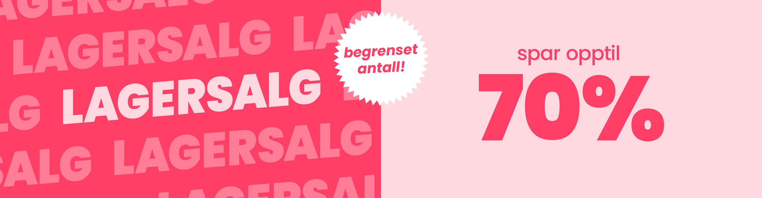 Lagersalg - Spar opptil 70%