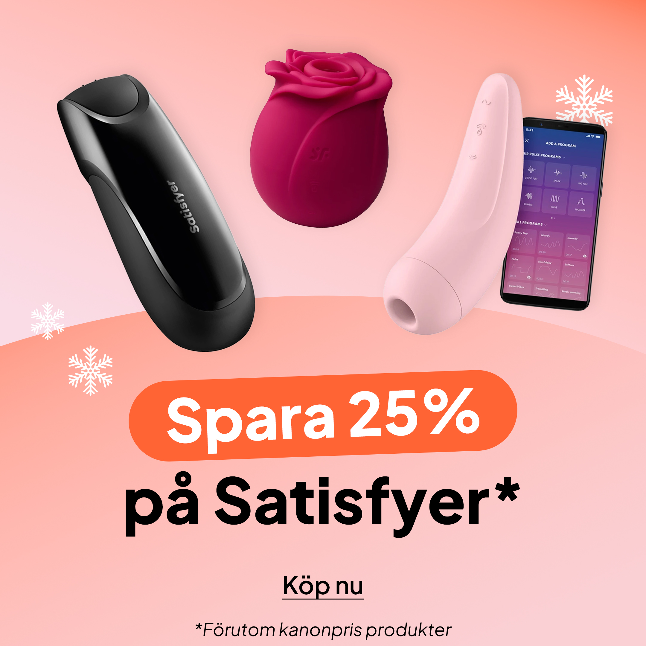 Spara 25% på Satisfyer* mobile