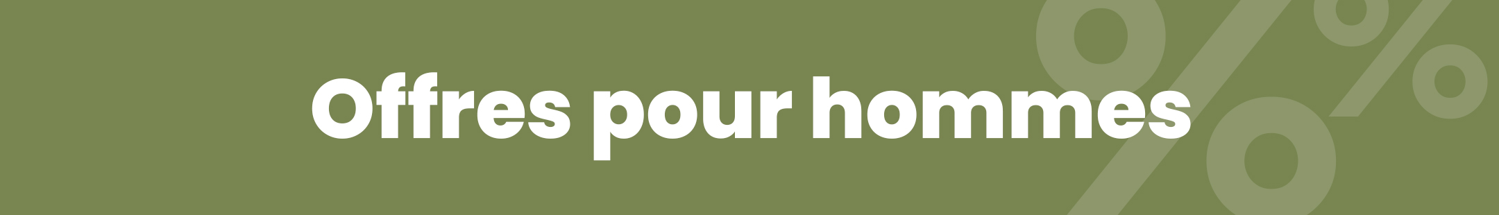 Offres pour hommes mobile