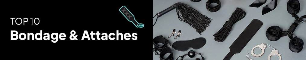 Top 10 Bondage et attaches
