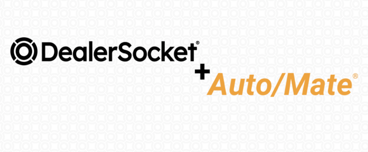 DealerSocket, Auto/Mate Seal Deal; Now For Integration Part