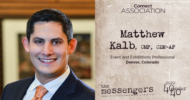 2020 Connect Association 40 Under 40: Matthew Kalb, CMP, CEM-AP