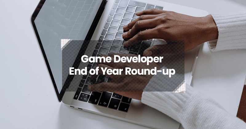 Gd Developer Game Developer's 2023 Wrap-Up: 10 Must-Read Featured Blogs