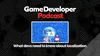 A graphic of a translator next to the Game Developer Podcast logo. A graphic of a translator next to the Game Developer Podcast logo.