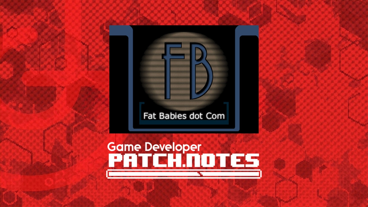 The logos for Fat Babies and Game Developer Patch Notes The logos for Fat Babies and Game Developer Patch Notes