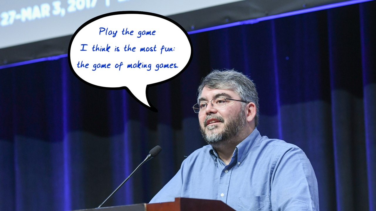 Raph Koster with a word bubble saying "Play the game I think is most fun: the game of makin ggames." Raph Koster with a word bubble saying "Play the game I think is most fun: the game of makin ggames."