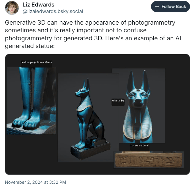 A post by Liz Edwards showing a 3D model made with generative AI that appears to be captured via Photogrammetry. A post by Liz Edwards showing a 3D model made with generative AI that appears to be captured via Photogrammetry.