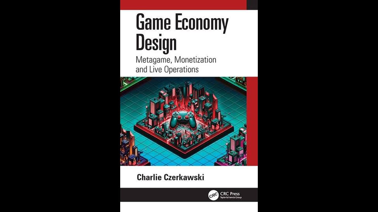 Book Excerpt: Game Economy Design: Metagame, Monetization and Live ... Book Excerpt: Game Economy Design: Metagame, Monetization and Live ...