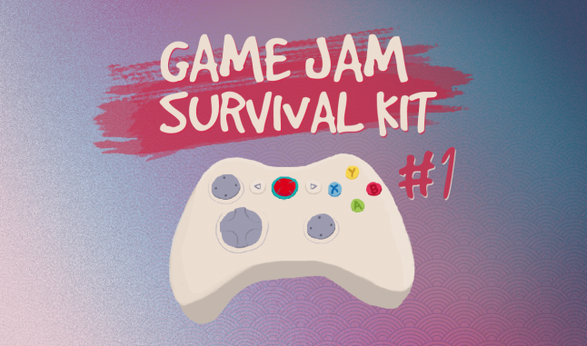 Join our first Game Jam Survival Kit Jam!