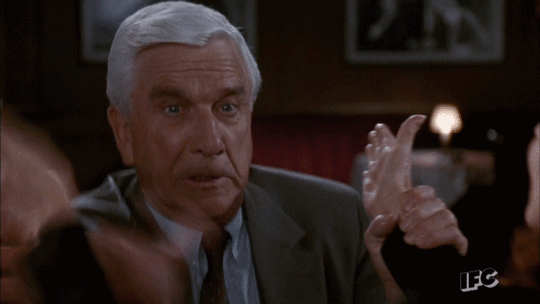SOURCE: The Naked Gun