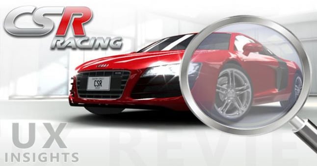 CSR Racing - User Experience Insights