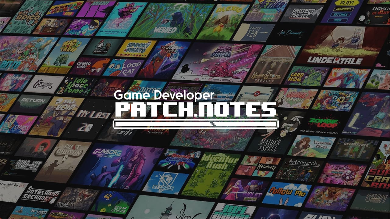 The Patch Notes logo (in white) overlaid on an images featuring tiled artwork of games created using GameMaker The Patch Notes logo (in white) overlaid on an images featuring tiled artwork of games created using GameMaker