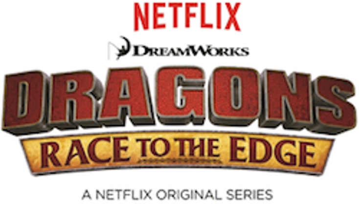 DreamWorks, Netflix Plan New 'Dragons' Series DreamWorks, Netflix Plan New 'Dragons' Series