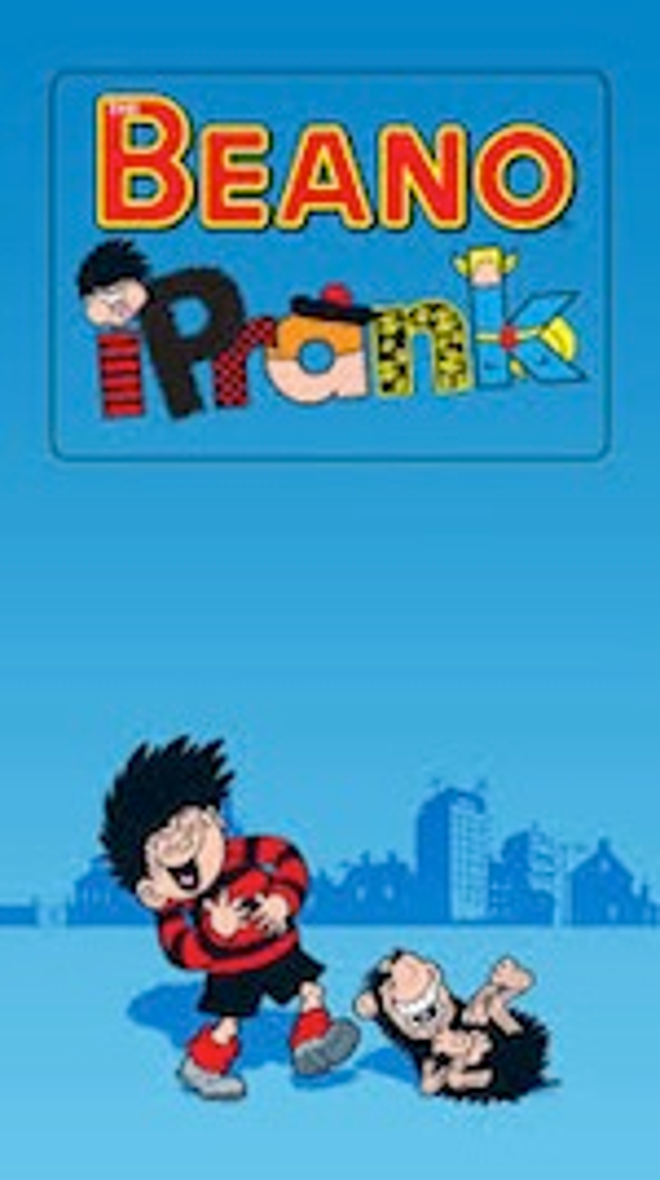 Beano Launches Prank App Beano Launches Prank App