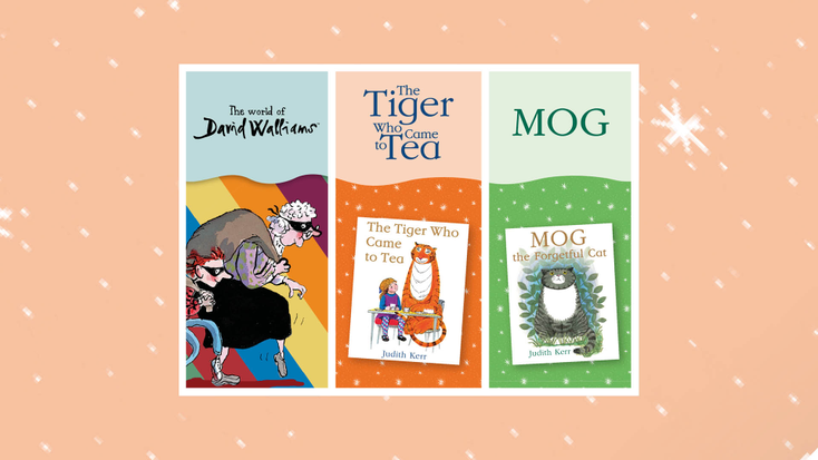 World of David Walliams, The Tiger Who Came to Tea and Mog imagery