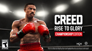 “Creed: Rise to Glory – Championship Edition” 