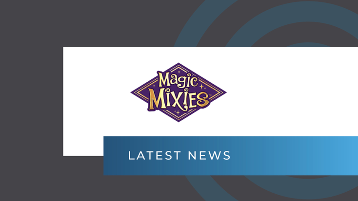Bulldog Licensing, Moose Toys Sign 'Magic Mixies' Deals Bulldog Licensing, Moose Toys Sign 'Magic Mixies' Deals
