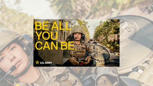 “BE ALL YOU CAN BE,” U.S. Army