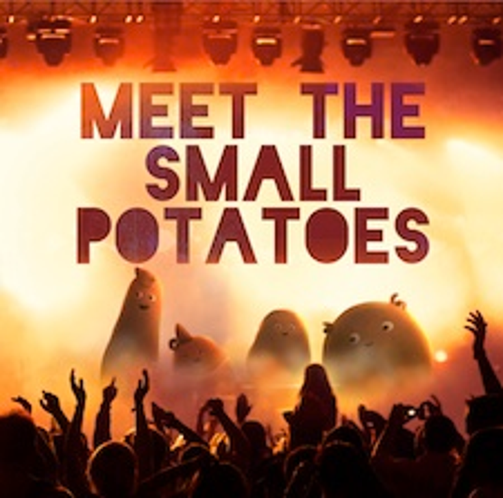 Small Potatoes Movie Readies for Debut Small Potatoes Movie Readies for Debut