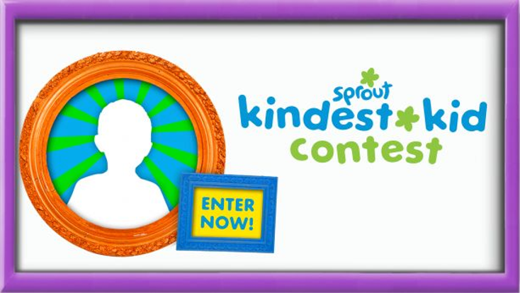 Sprout, ‘Today’ Announce Kids Contest Sprout, ‘Today’ Announce Kids Contest