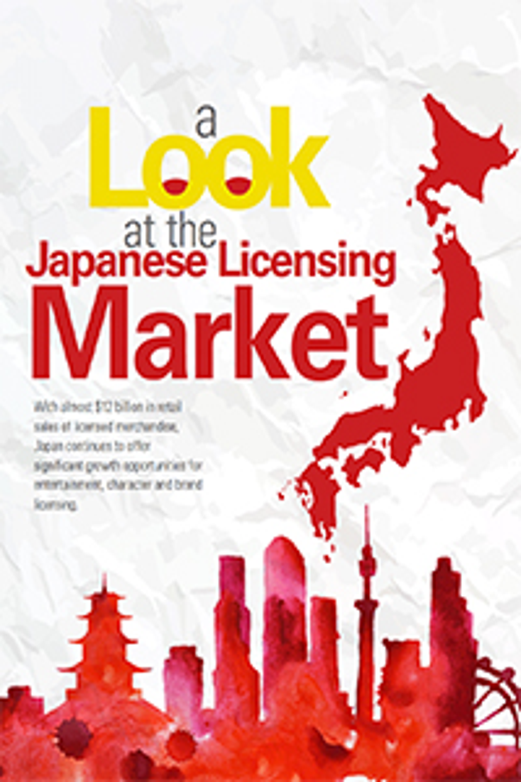 An Inside Look at Licensing in Japan An Inside Look at Licensing in Japan