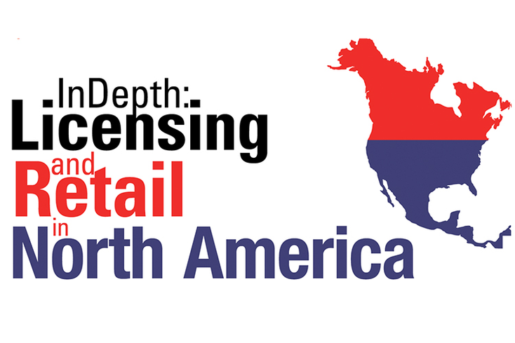 An In-Depth Look at Licensing and Retail in North America An In-Depth Look at Licensing and Retail in North America