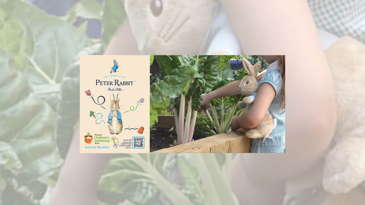 National Children’s Gardening Week's, Grow with Peter Rabbit National Children’s Gardening Week's, Grow with Peter Rabbit