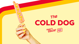 Oscar Mayer Cold Dog.